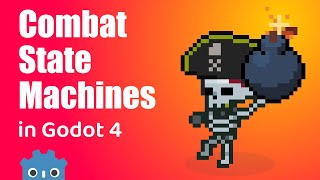 Combat State Machines in Godot 4 [upl. by Nogam]