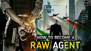 How to Become RAW Officer  How to join RAW  Research and Analysis Wing  What is RAW agency india [upl. by Nylhtak732]