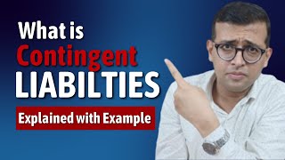 Understanding Contingent Liabilities A Practical Guide with Examples [upl. by Ikuy]