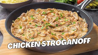 Best CHICKEN STROGANOFF RECIPE  Creamy Chicken Stroganoff in 30 MINUTES EASY DINNER Recipe [upl. by Wistrup]