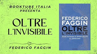 “OLTRE L’INVISIBILE”  Libro di Federico Faggin  BookTube Italia [upl. by Ahsenor374]