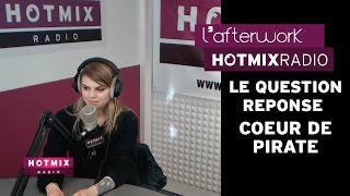 Le Question Réponse avec Coeur De Pirate [upl. by Rici]