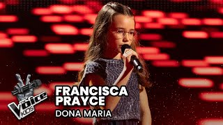 Francisca Prayce  quotDona Mariaquot  Provas Cegas  The Voice Kids Portugal 2024 [upl. by Jozef]