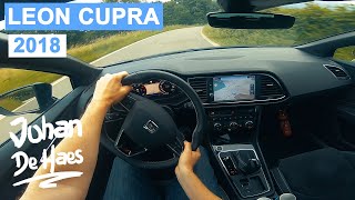 2018 SEAT LEON CUPRA 300 hp POV test drive [upl. by Nonnad709]