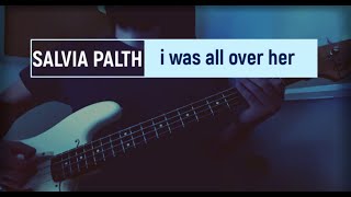 quoti was all over herquot  salvia palth BASS COVER WITH TABS [upl. by Ihtak]