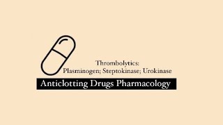 Fibrinolytic Drugs  Streptokinase  Urokinase  Plasminogen  Mechanisms  Thrombolytics part 1 [upl. by Denver]