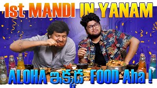 1st Mandi in Yanam at Aloha Multi Cuisine Restaurant  First Mandi Experience  LAST BENCH FOODIES [upl. by Gothurd]