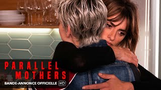 PARALLEL MOTHERS  Bandeannonce STA [upl. by Anaeco]