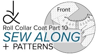 Sewing a Coat A Sew Along Part 10 Adding the Facings to Complete the Roll Collar [upl. by Seluj]