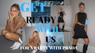 Get ready with us for a prada party [upl. by Ahtiekal951]