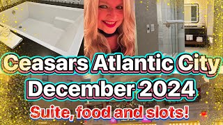 Caesar’s Atlantic City December 2024 Ocean tower suite slots and food [upl. by Juxon352]