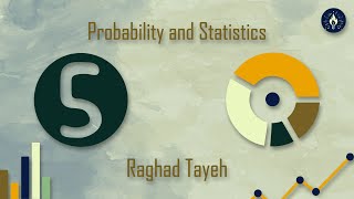 Probability amp Statistics  Lecture 5 Chapter 6 amp 7   Raghad Tayeh [upl. by Idolem452]