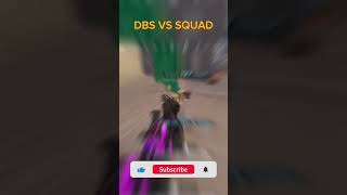 DBS VS SQUAD DBS OP 1v4 dbs  gaming [upl. by Barsky]