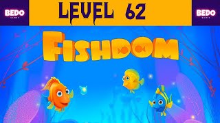 Fishdom Level 62 [upl. by Idnym]