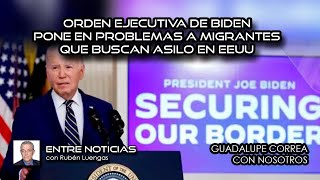 Orden Ejecutiva de Biden pone en problemas a migrantes que buscan asilo en EEUU   ENVIVO [upl. by Dnesnwot980]