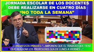 🔴ATENCION😱 JORNADA ESCOLAR DE LOS DOCENTES DEBE REALIZARSE EN CUATRO DÍAS“NO TODA LA SEMANA” [upl. by Leigh]