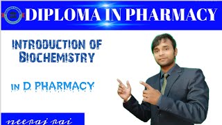 INTRODUCTION of Biochemistry DIPLOMA IN PHARMACY हिंदी [upl. by Hanae359]