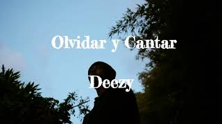 Olvidar y Cantar  Deezy Tíbet Records [upl. by Daria]