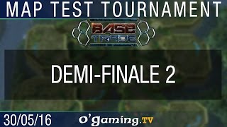 Demifinale 2  BaseTradeTV Map Test Tournament  Ro4 [upl. by Yltneb]