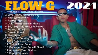 Flow G Nonstop Music 2024  Flow G Nonstop Rap Songs 2024  FLOW G PLAYLIST [upl. by Dennison219]