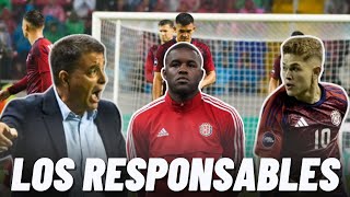 LOS PRINCIPALES RESPONSABLES DEL NUEVO FRACASO DE COSTA RICA❌ [upl. by Stedmann]