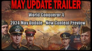 MAY UPDATE TRAILER World Conqueror 4 [upl. by Humpage]