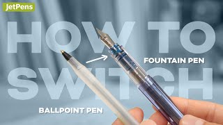 How to Use a Fountain Pen When You’re Used to Ballpoint Pens 🤔 [upl. by Mendelsohn]