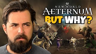 We NEED To Talk About New World Aeternum [upl. by Moscow]