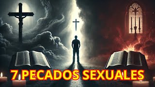 7 Pecados Sexuales que nunca supiste que estaban en la Biblia [upl. by Loma]