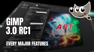 New GIMP 3 RC 1 Every Major Features [upl. by Nothgierc117]