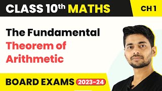 Class 10 Maths Chapter 1  The Fundamental Theorem of Arithmetic  Real Numbers 202223 [upl. by Elokin]