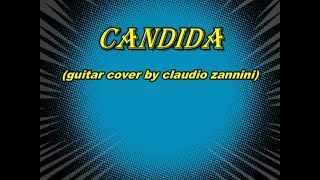 CANDIDA  instrumental cover by claudio zannini [upl. by Nosnehpets505]