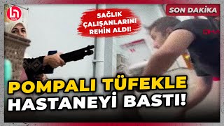 SON DAKİKA Kahramanmaraşta bir kadın pompalı tüfekle hastane bastı İşte o görüntüler [upl. by Atiuqer711]