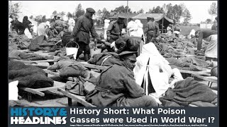 History Short What Poison Gasses were Used in World War I [upl. by Grati]