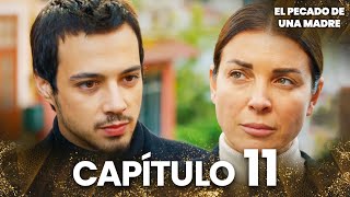 El Pecado De Una Madre  Bir Annenin Günahı  Capítulo 11 [upl. by Anirtek]