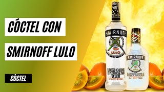 Coctel con smirnoff lulo [upl. by Celestyn]