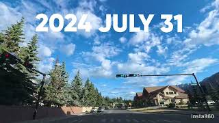 2024 JULY 31 CANADA CANMORE BANFF [upl. by Huang]