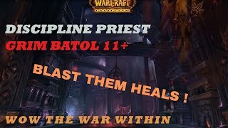 Discipline Priest M Grim Batol 11 WoW The War Within Season 1 [upl. by Ynnij]