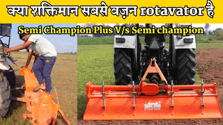 Shaktiman Semi Champion Plus Vs Rotavator Who Will Be The Real Champion llAgritek [upl. by Hagile]