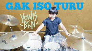 Yowis Ben ll Gak Iso Turu ll Drum Cover [upl. by Clementis690]