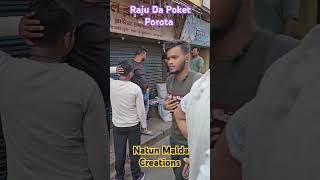 Raju Da Poket Porota natunmaldacreations streetfood rajudapoketporota rajurPorota rajuporota [upl. by Elyagiba]