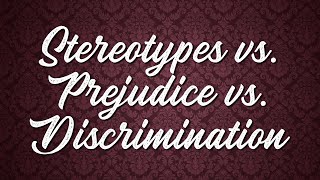 Stereotypes Prejudice and Discrimination Whats the Difference [upl. by Mogerly572]