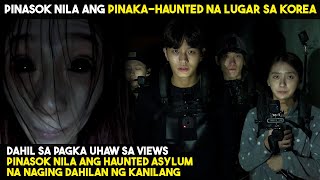 Isang HAUNTED ASYLUM SA KOREA ANG PINASOK NILA AT ITO NGA ANG NAGING DAHILANTAGALOG MOVIE RECAPS [upl. by Tyler334]