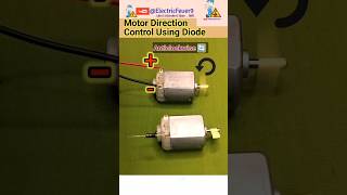 Motor Direction Control Using Diode DC Motor Projects [upl. by Surovy]