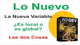 Novedades Windev 26  Variable Global a Nivel Control [upl. by Landri941]