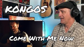 Psychotherapist Reacts To Kongos  Come With Me Now [upl. by Antin]