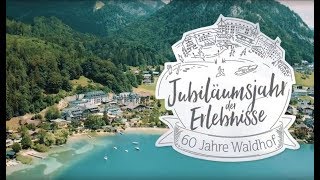 Jubiläum Wellnesshotel Ebners Waldhof am Fuschlsee wird 60 [upl. by Idnor]