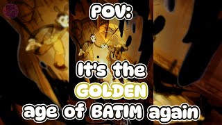 POV Its the GOLDEN age of BATIM again [upl. by Docia]