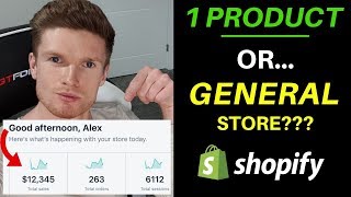 1 Product vs General Store Which Is Better Shopify Dropshipping [upl. by Naro]