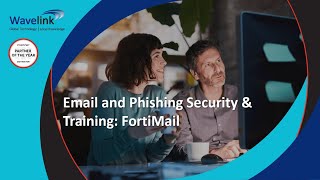 FortiMail InfoByte Email and Phishing Security amp Training [upl. by Rosemonde974]